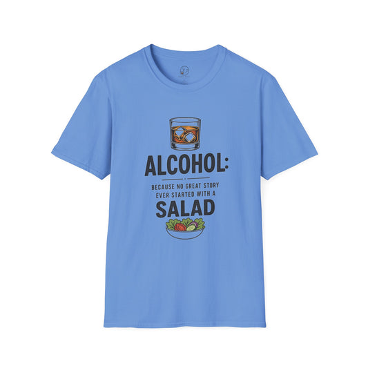 Alcohol: Because No Great Story Ever Started With a Salad