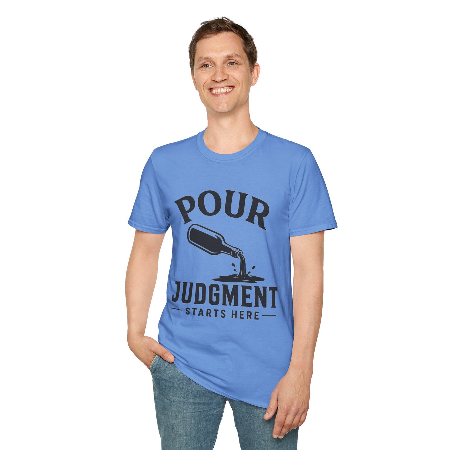 Pour Judgement Starts Here T Shirt