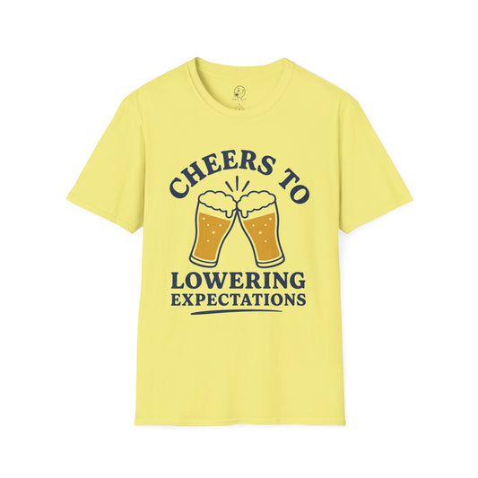 Cheers to Lowering Expectations T Shirt