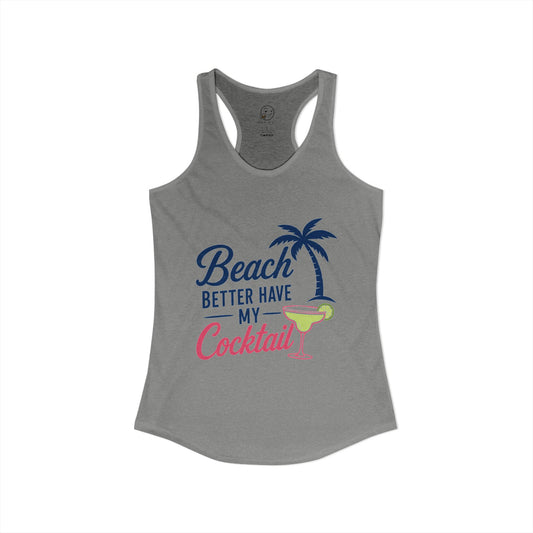 Beach Better Have My Cocktail Tank, Heather Grey, front flat lay