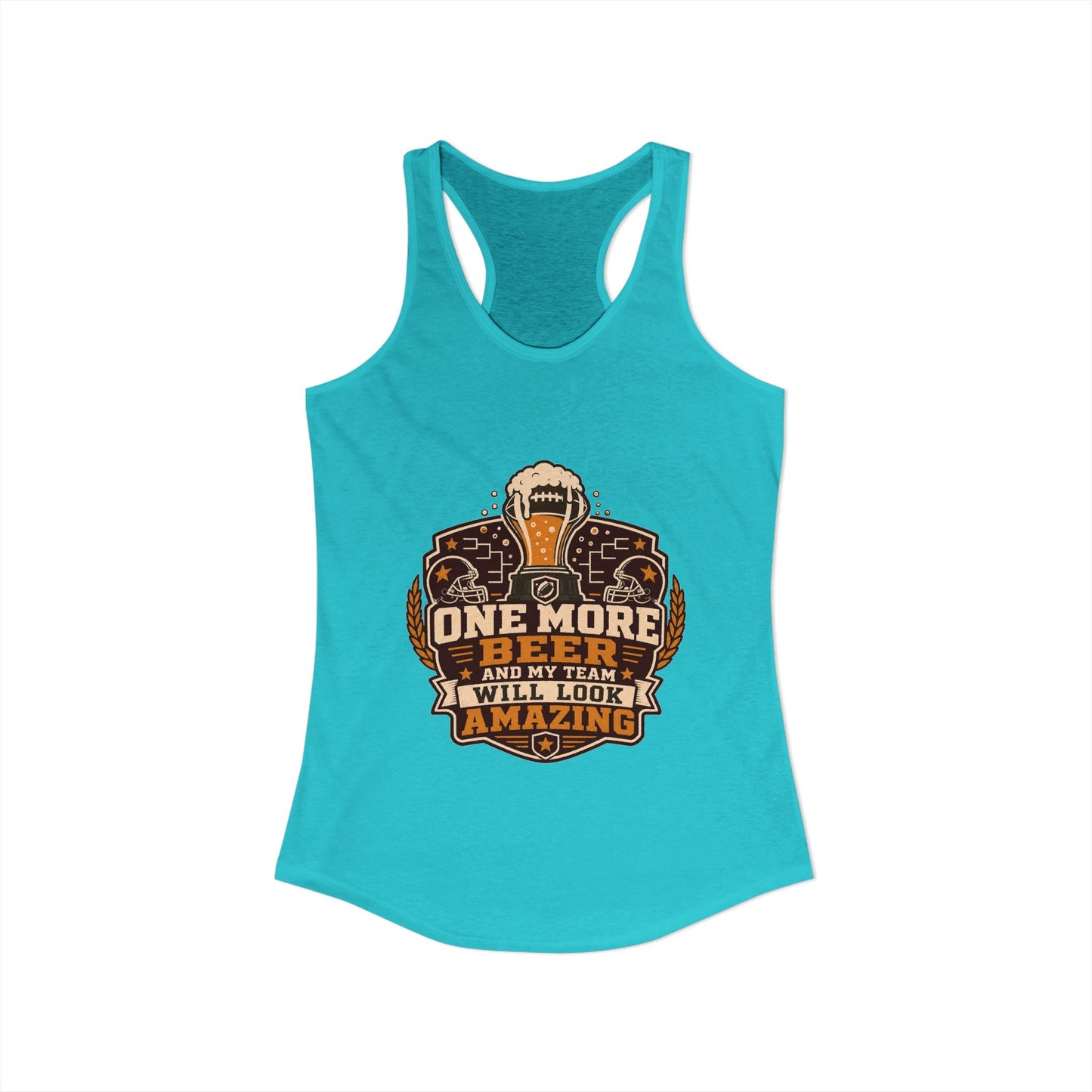 One More Beer And My Team Will Look Amazing Tank Top | Funny Fantasy Football Tank Top