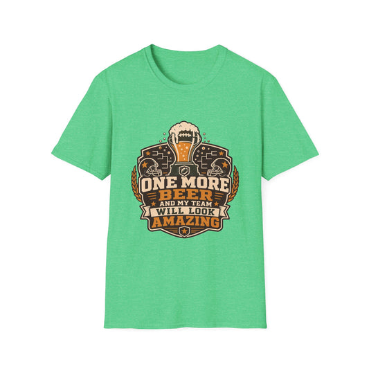 T-shirt design with maroon and amber badge, football-topped beer trophy, football helmets, and bracket graphics, text reading One More Beer And My Team Will Look Amazing