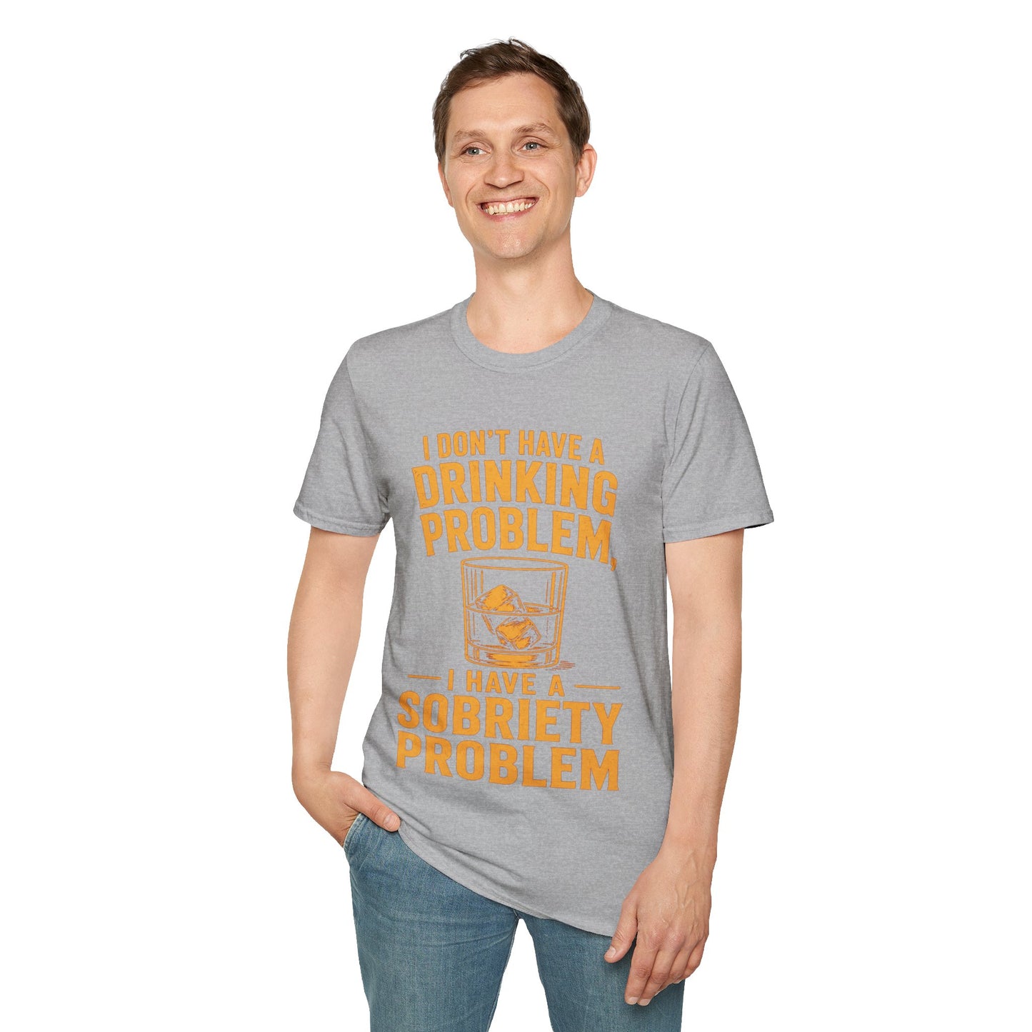 I Don't Have a Drinking Problem Shirt, Sport Grey, worn by a standing model with one hand in their pocket
