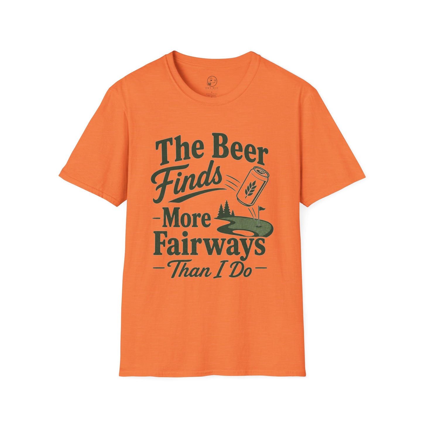The Beer Finds More Fairways Than I Do T Shirt