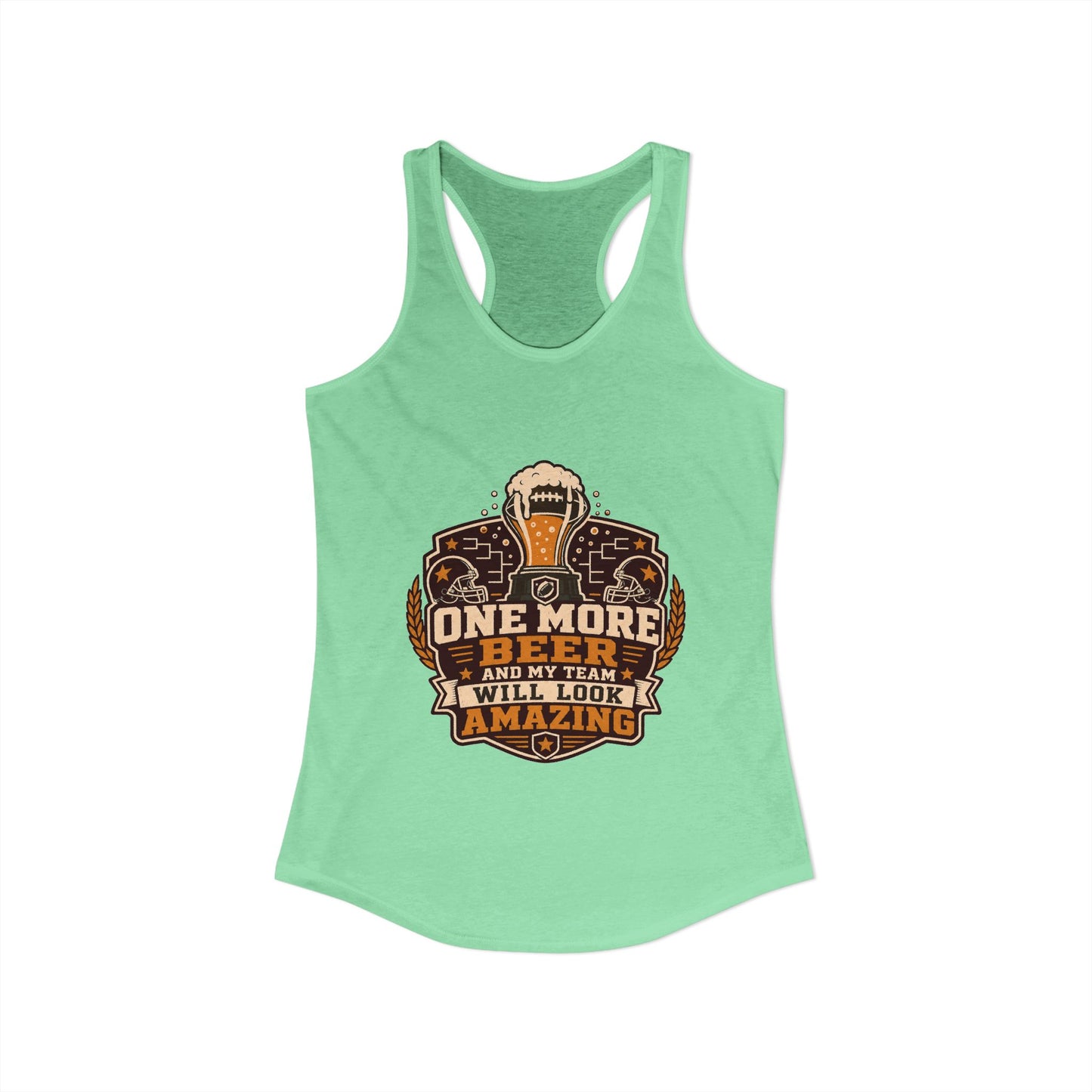 One More Beer And My Team Will Look Amazing Tank Top | Funny Fantasy Football Tank Top