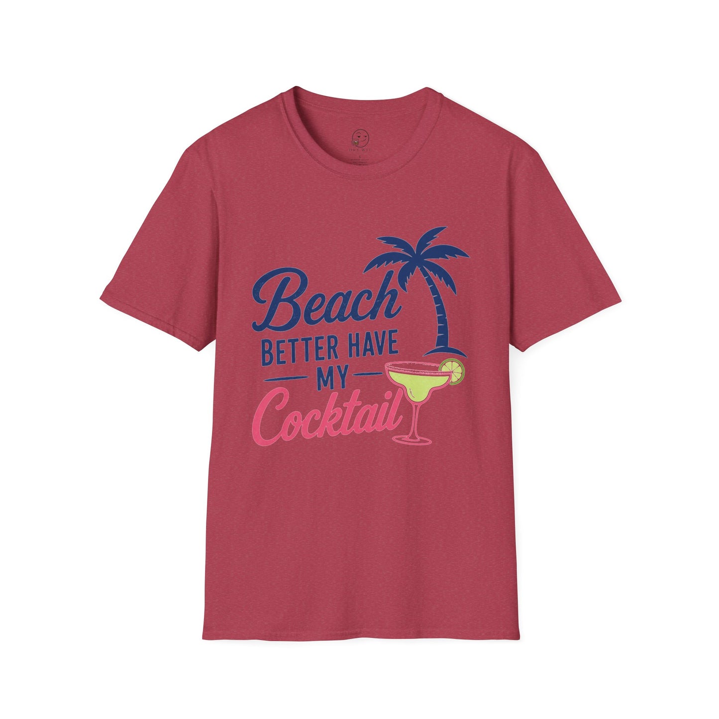 Beach Better Have My Cocktail Shirt, Heather Cardinal red, front flat lay