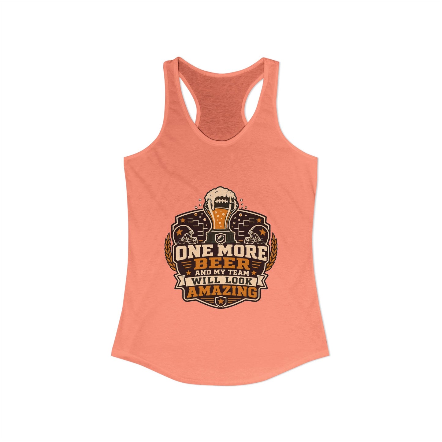 One More Beer And My Team Will Look Amazing Tank Top | Funny Fantasy Football Tank Top