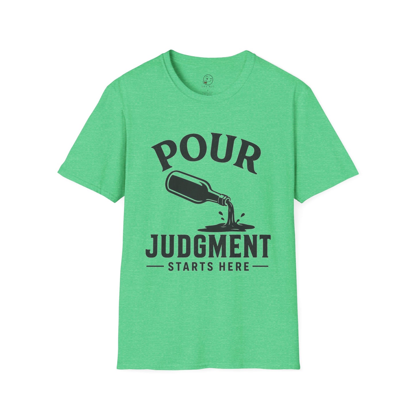 Pour Judgement Starts Here T Shirt