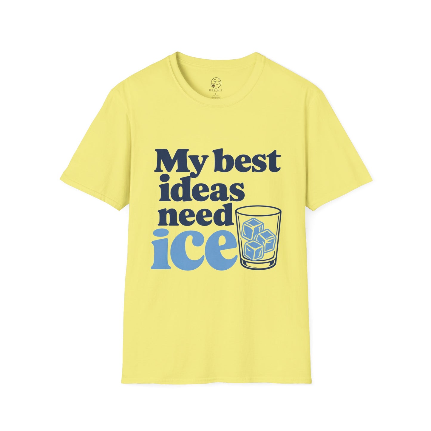 My Best Ideas Need Ice Shirt, Cornsilk pale yellow, front flat lay