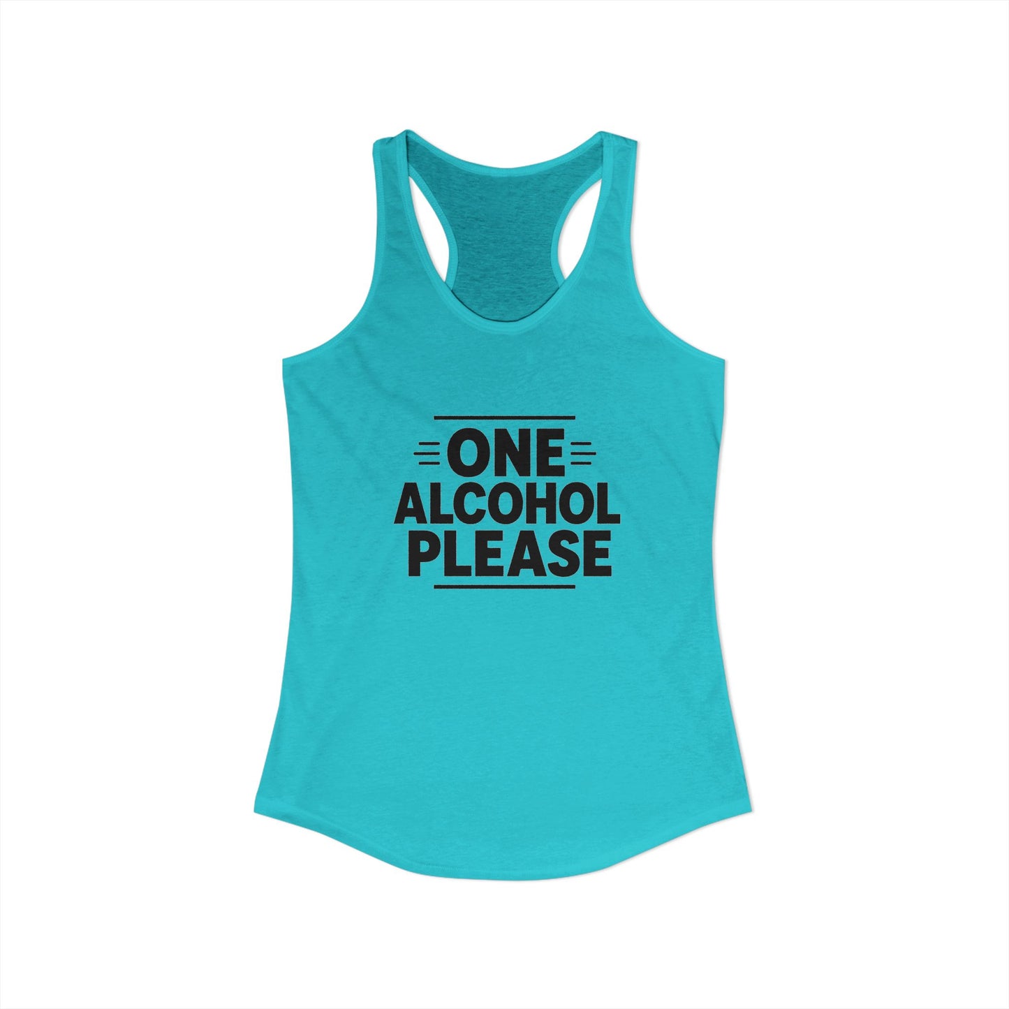 One Alcohol Please Tank Top | Funny Drinking Tank Top