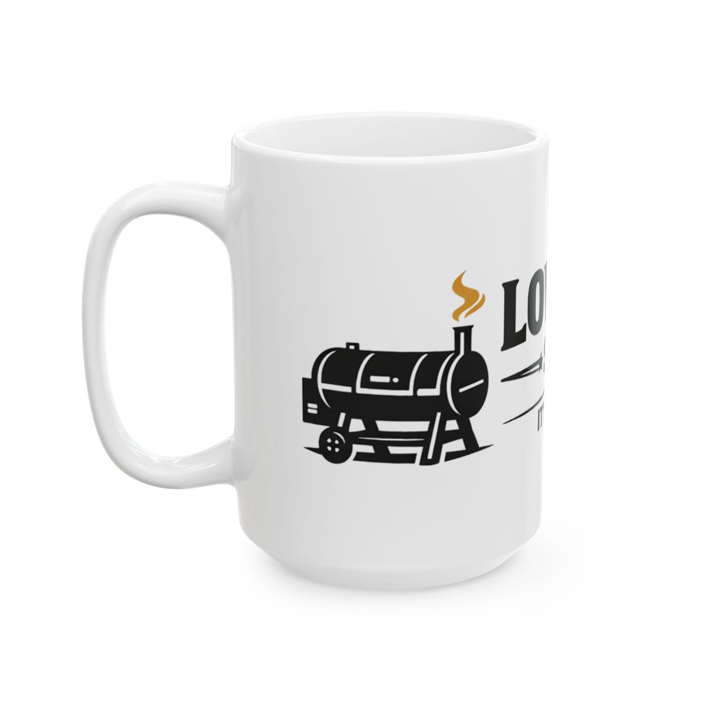 Low & Slow Society funny BBQ pitmaster mug, white ceramic 15 oz, angled view with the handle on the left showing the offset smoker graphic
