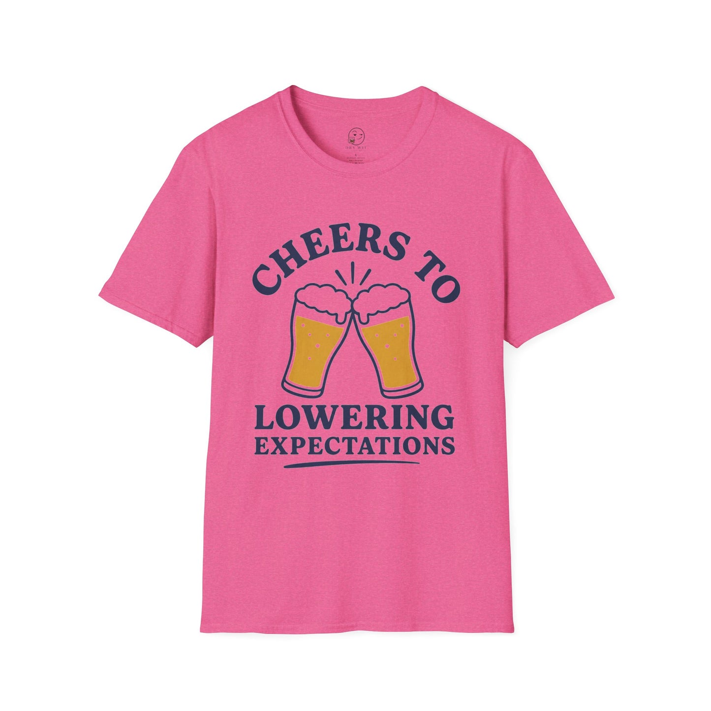Cheers to Lowering Expectations T Shirt