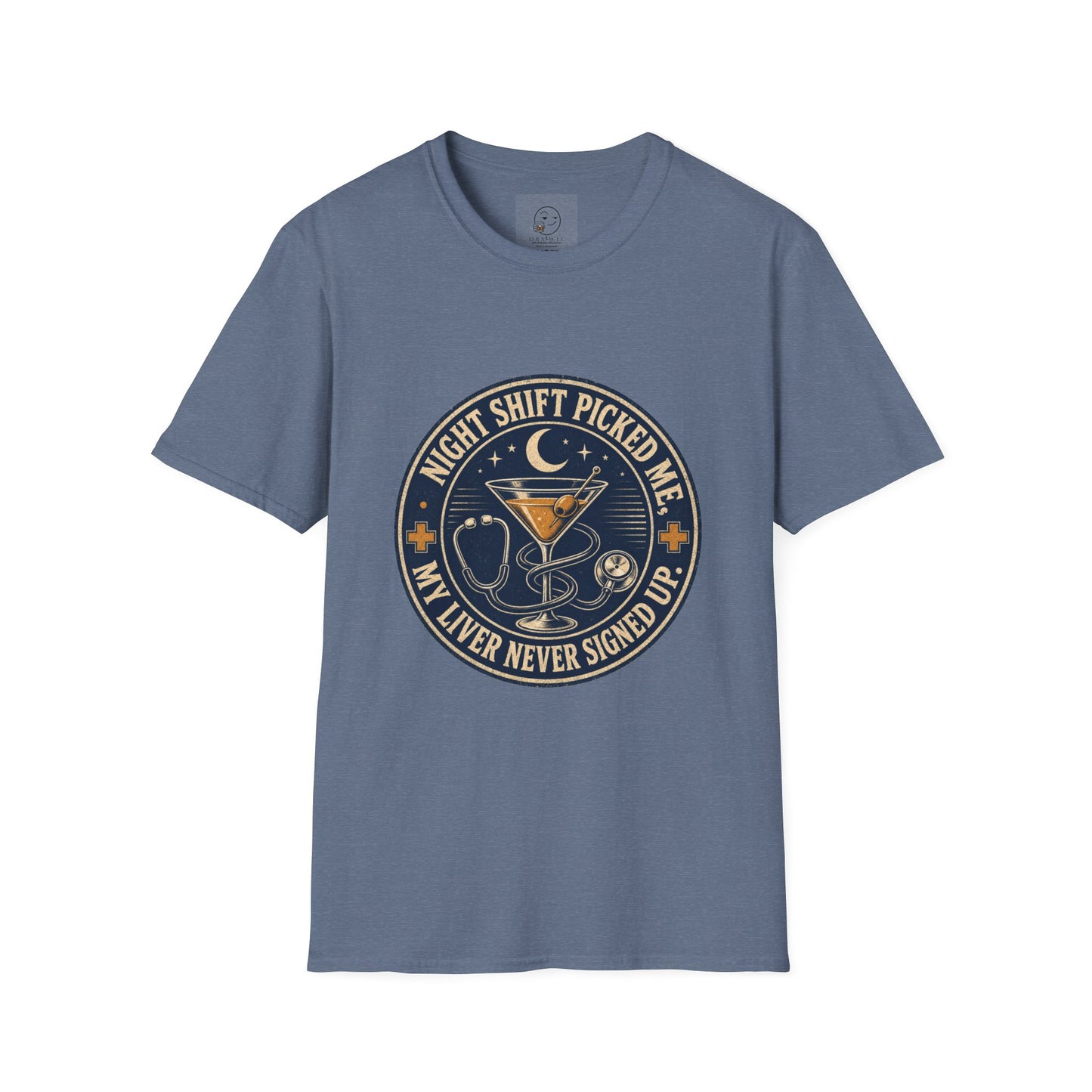 Circular vintage badge t-shirt graphic with a crescent moon and stars, a stethoscope wrapped around a martini glass, text reading Night Shift Picked Me, My Liver Never Signed Up