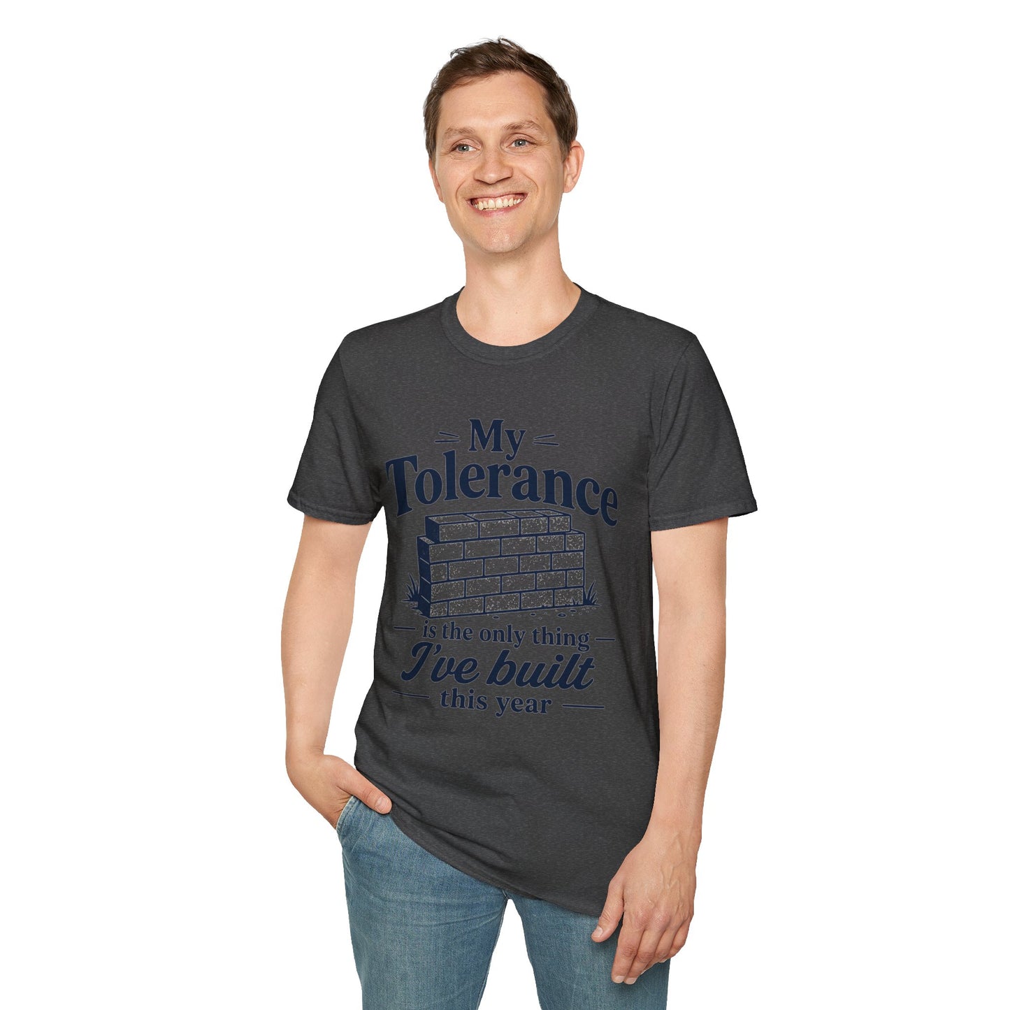 My Tolerance Is the Only Thing I've Built, Dark Heather charcoal, worn by a standing model with one hand in their pocket