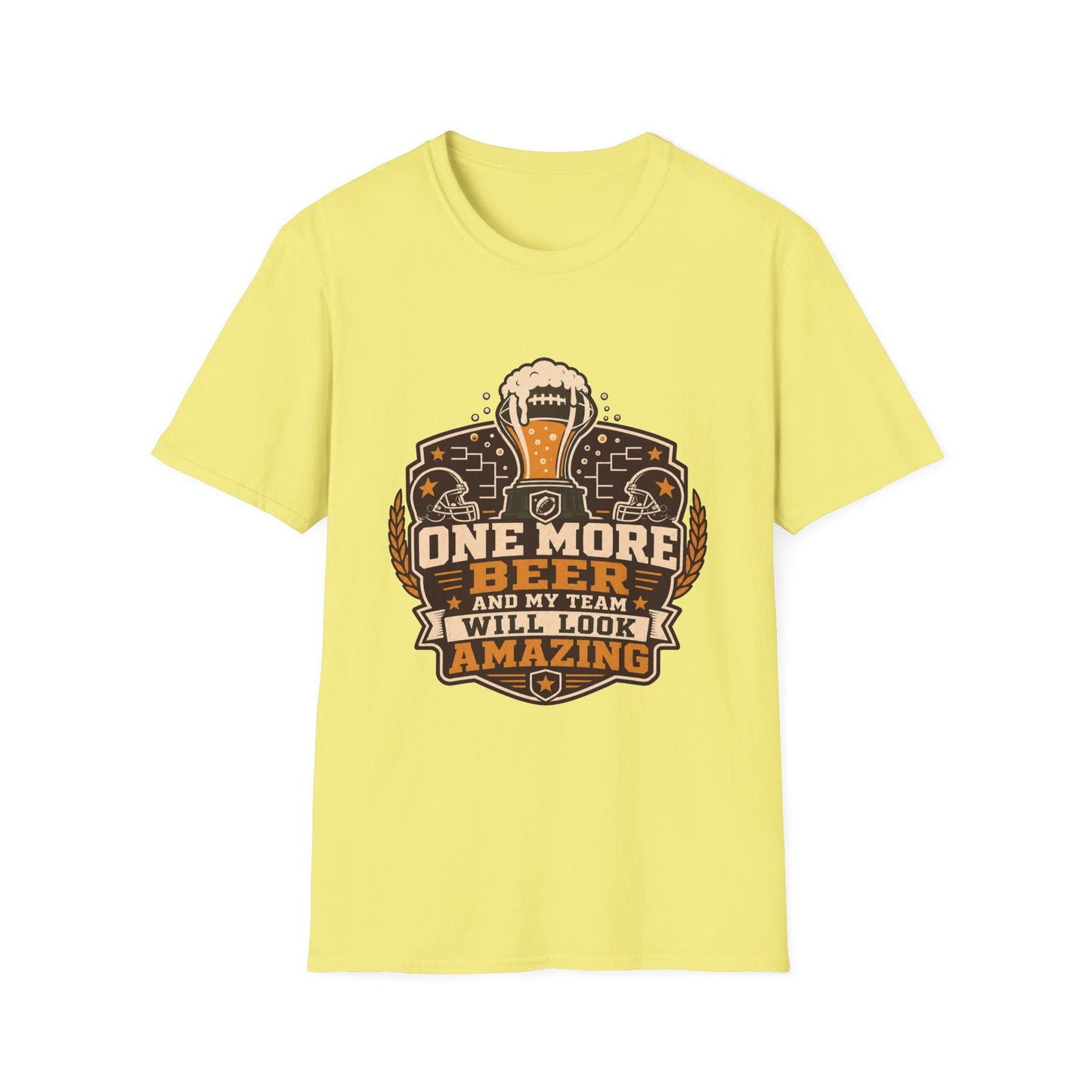 T-shirt design with maroon and amber badge, football-topped beer trophy, football helmets, and bracket graphics, text reading One More Beer And My Team Will Look Amazing