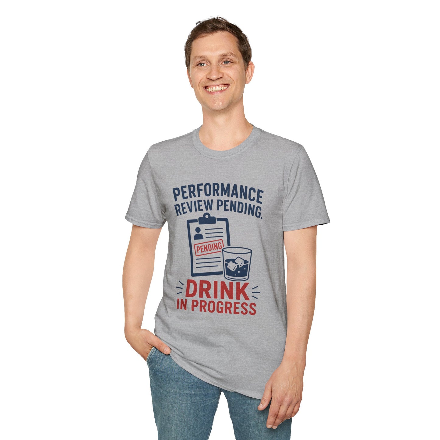 Performance Review Pending, Drink in Progress T Shirt
