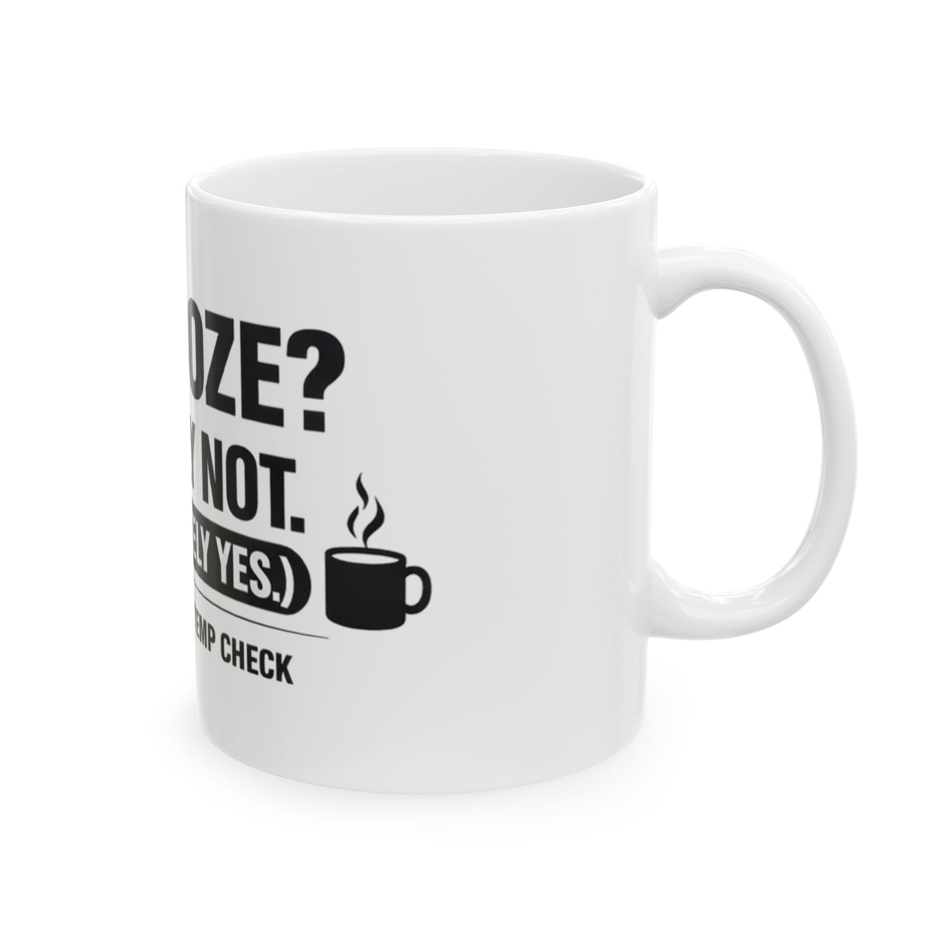 Is It Booze Mug, white ceramic 11 oz, angled view with the handle on the right showing the steaming coffee cup icon