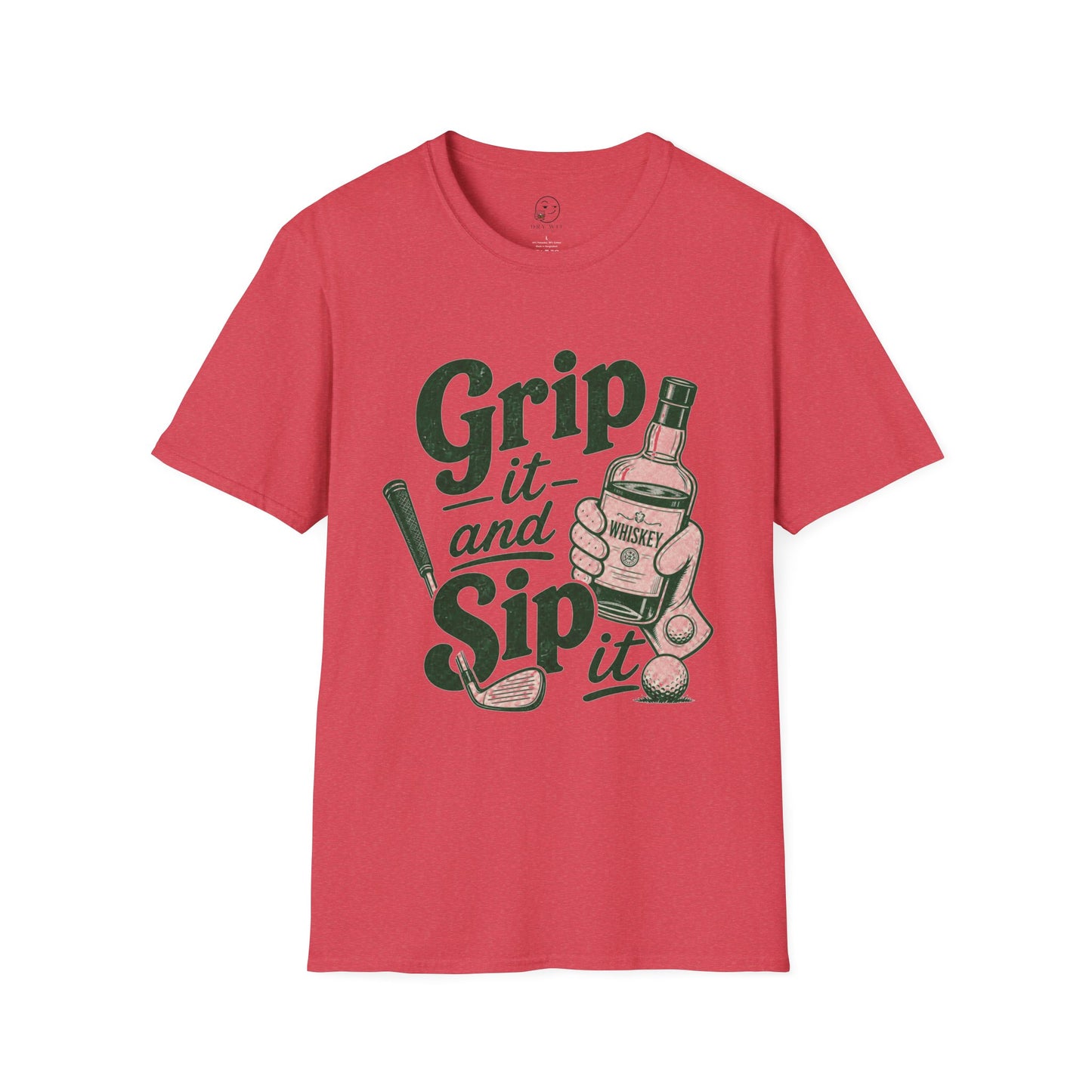 Grip It and Sip It T Shirt
