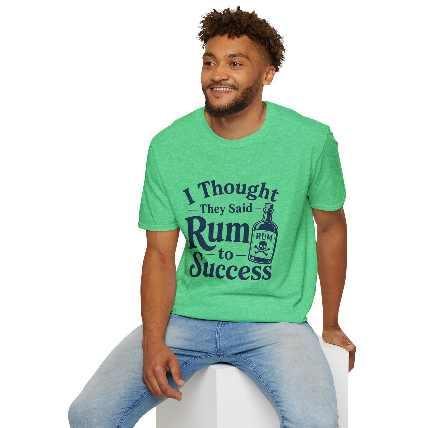 I Thought They Said Rum to Success T-Shirt