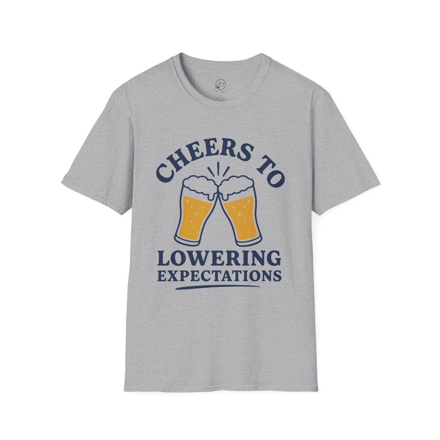 Cheers to Lowering Expectations Shirt, Sport Grey, front flat lay