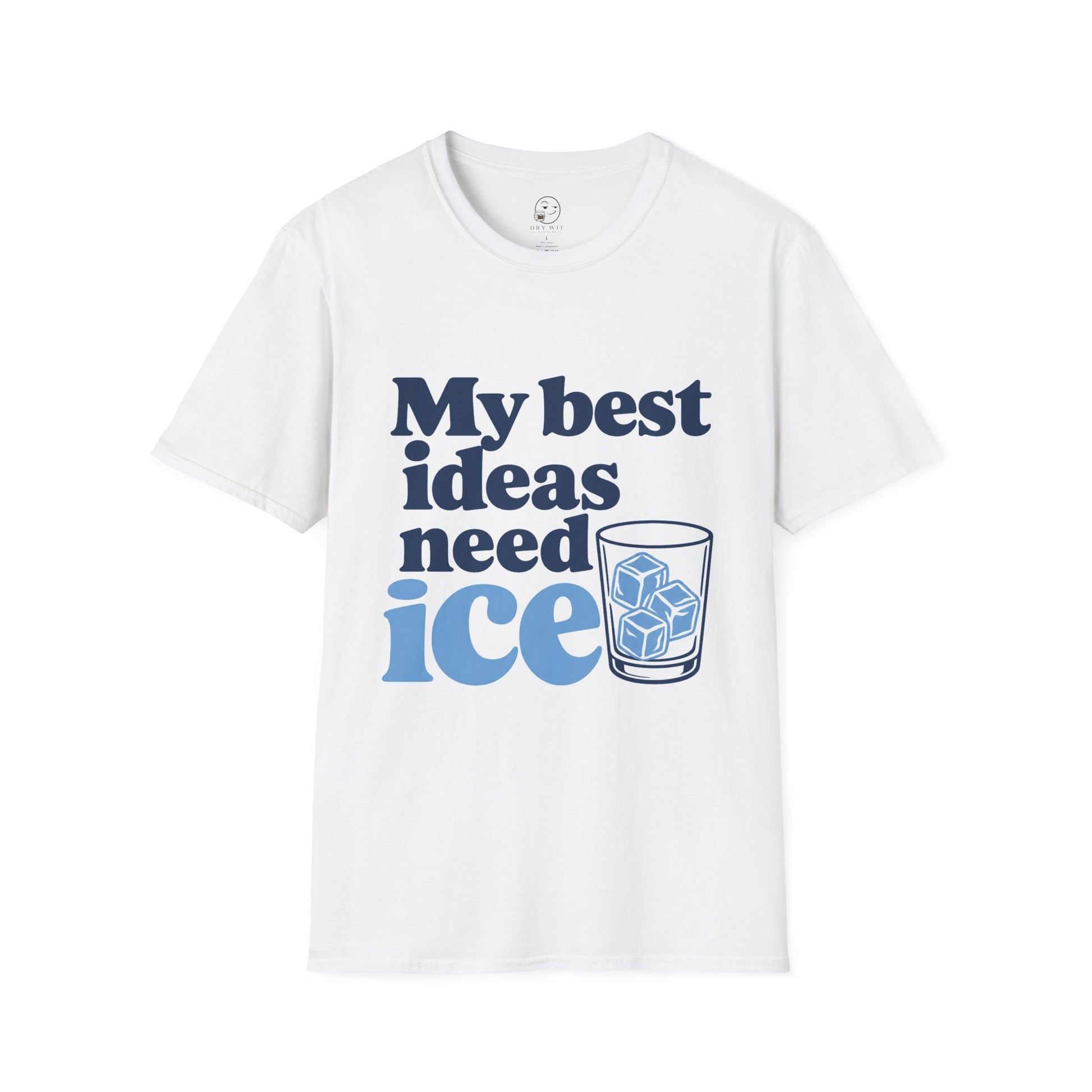 My Best Ideas Need Ice Shirt, White, front flat lay