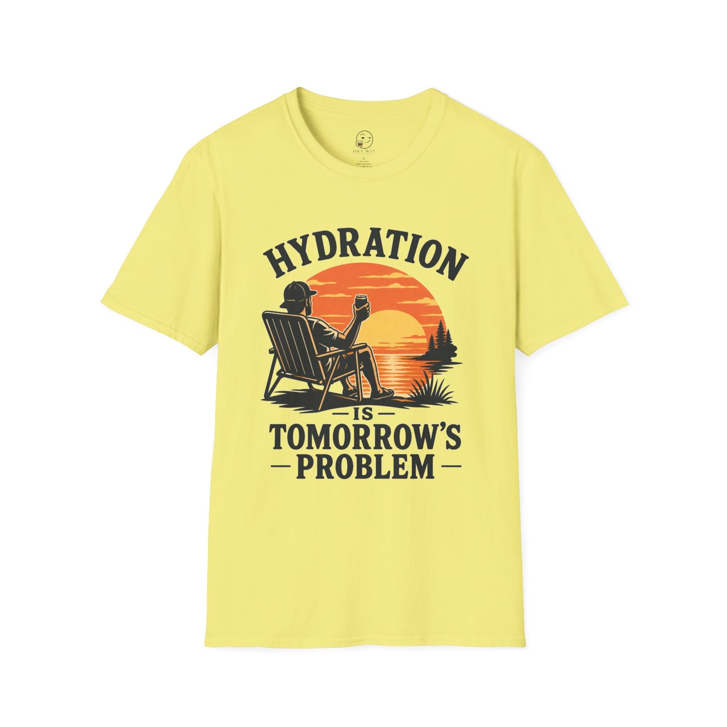 Hydration Is Tomorrow's Problem Shirt, Cornsilk pale yellow, front flat lay