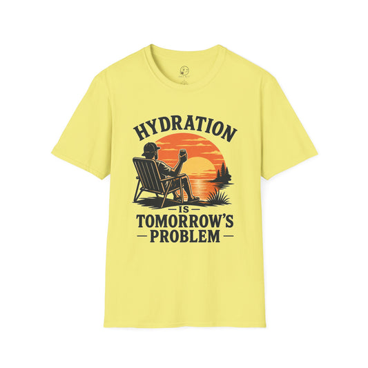 Hydration Is Tomorrow's Problem Shirt, Cornsilk pale yellow, front flat lay