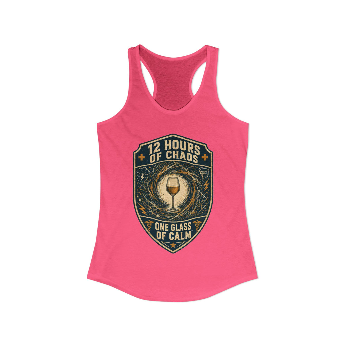 12 Hours of Chaos funny nurse wine tank, Solid Hot Pink, front flat lay