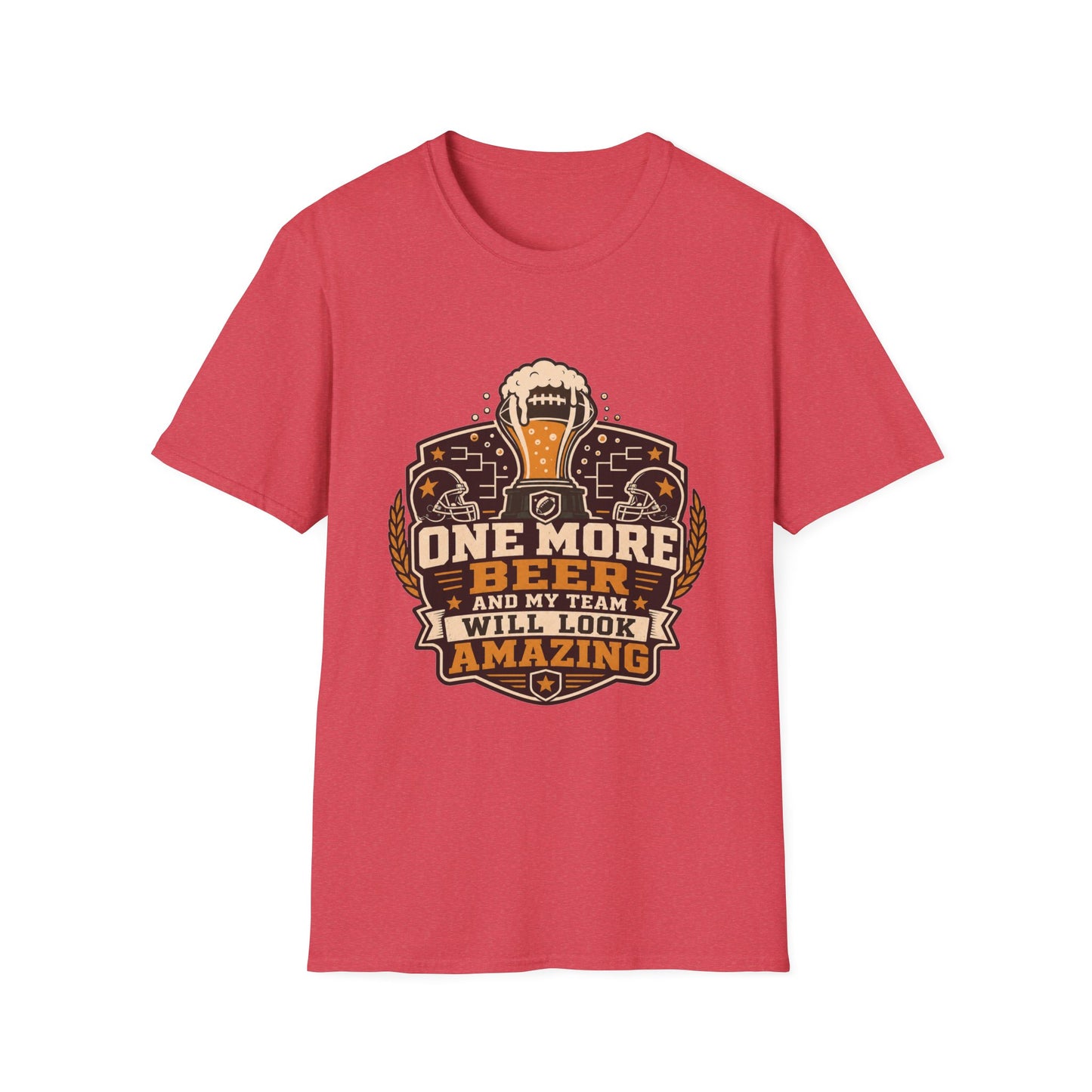 T-shirt design with maroon and amber badge, football-topped beer trophy, football helmets, and bracket graphics, text reading One More Beer And My Team Will Look Amazing