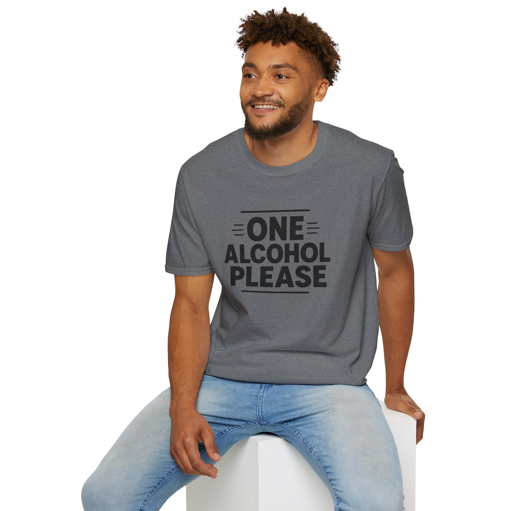 T-shirt with bold black text reading One Alcohol Please