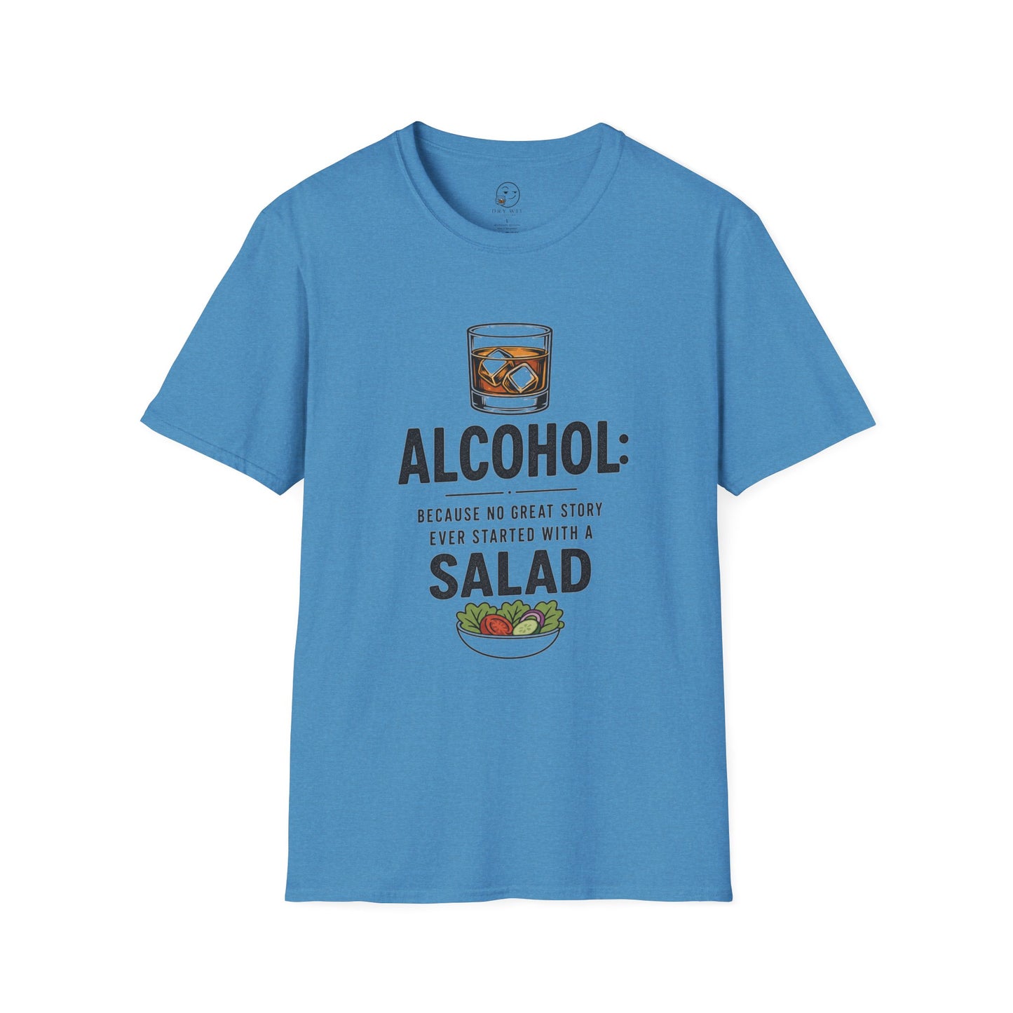Alcohol: Because No Great Story Ever Started With a Salad