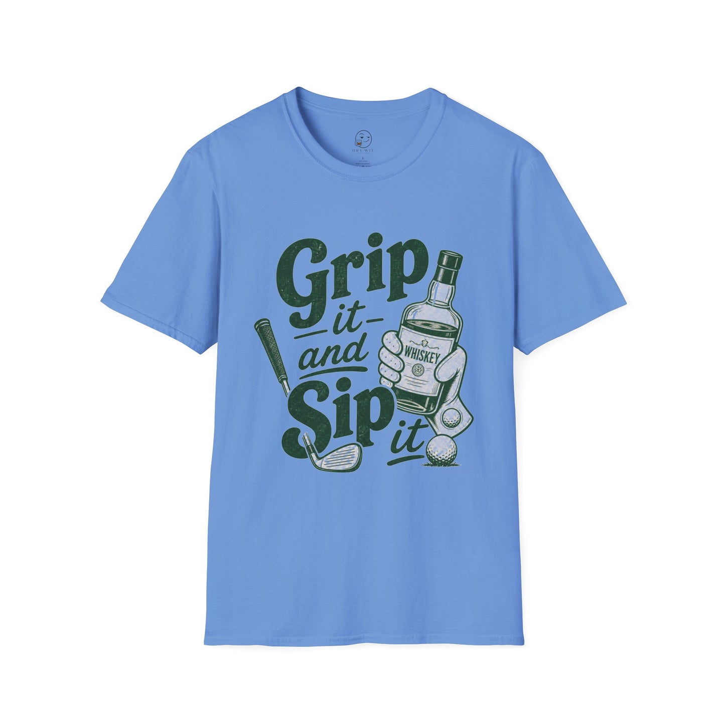 Grip It and Sip It T Shirt