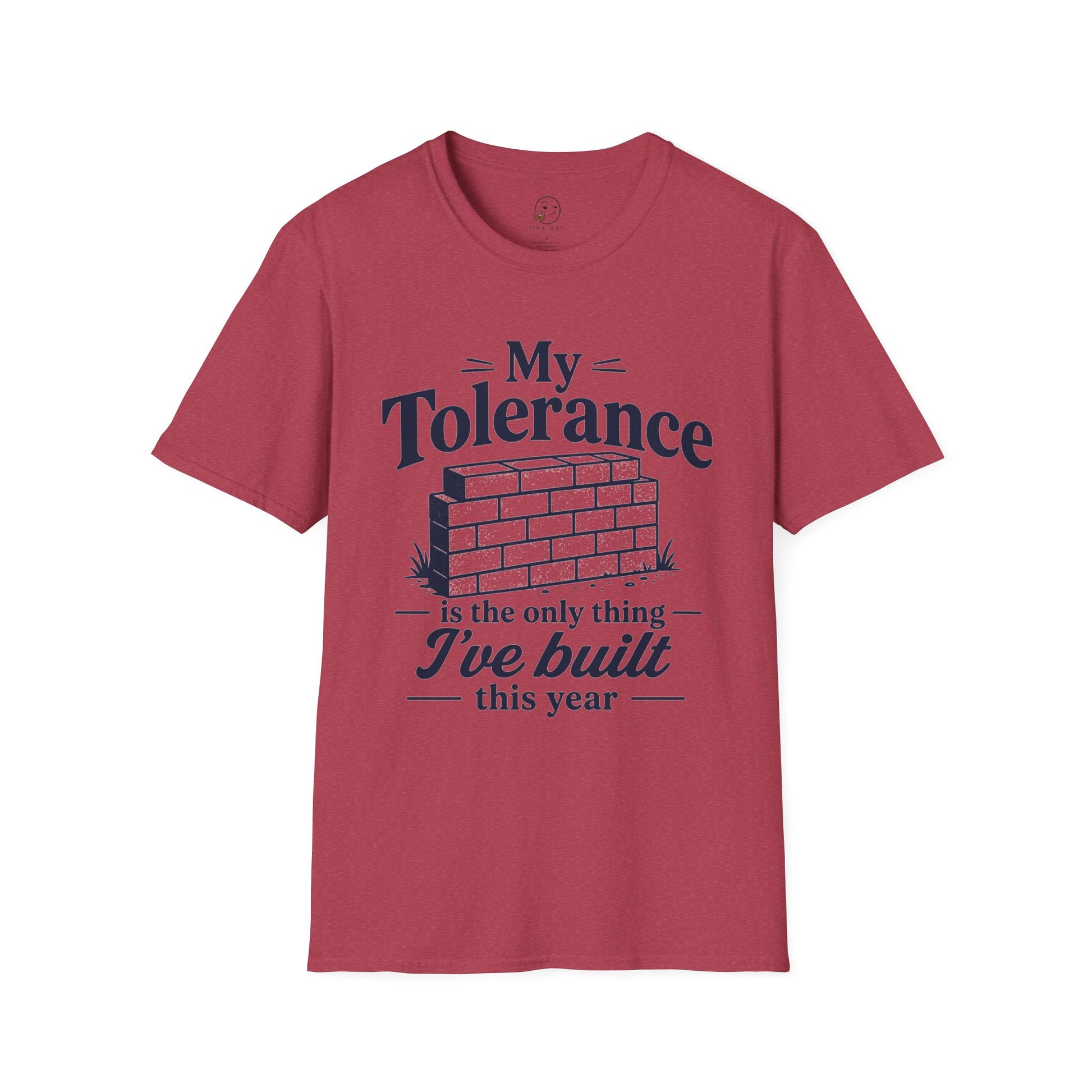 My Tolerance Is the Only Thing I've Built, Heather Cardinal red, front flat lay