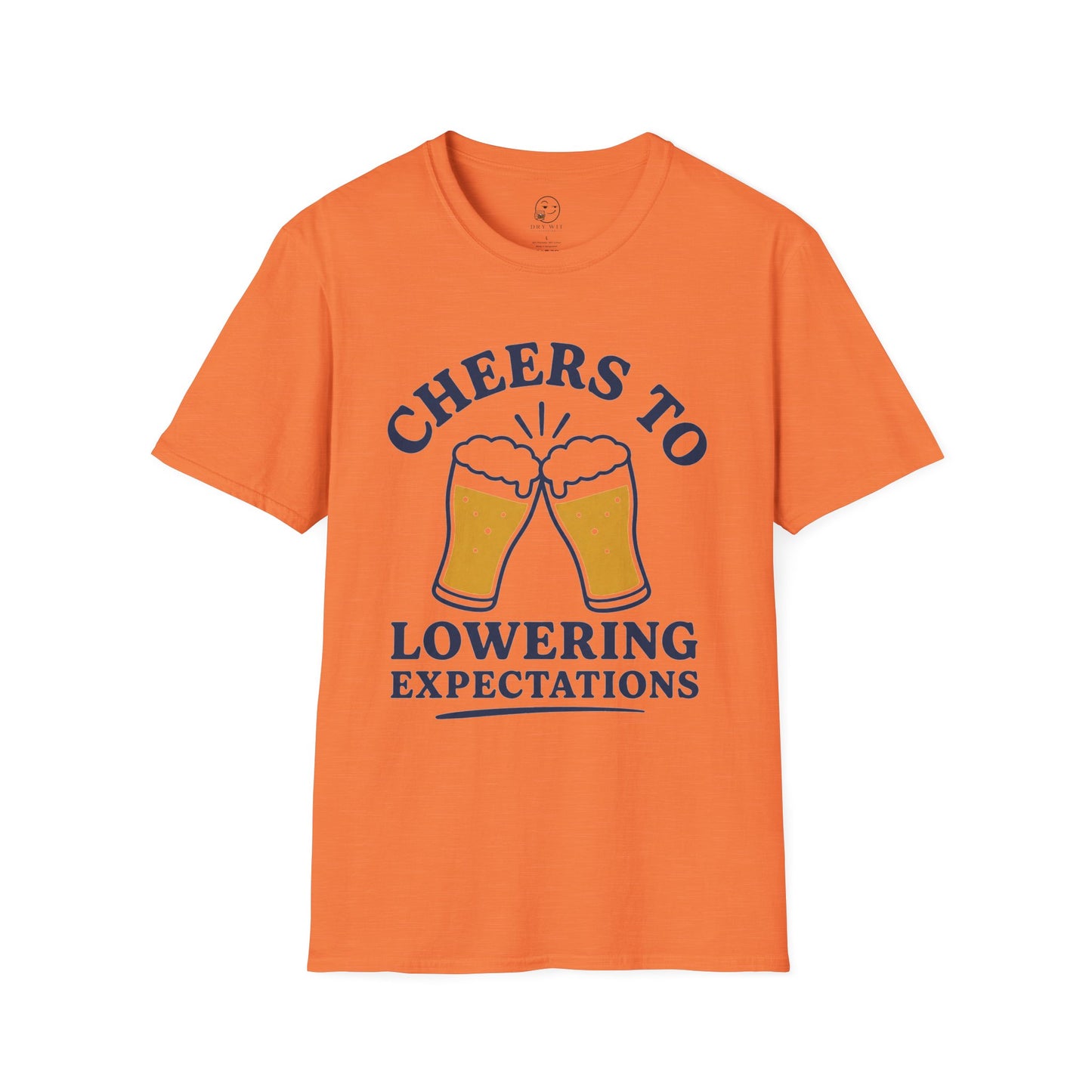 Cheers to Lowering Expectations T Shirt