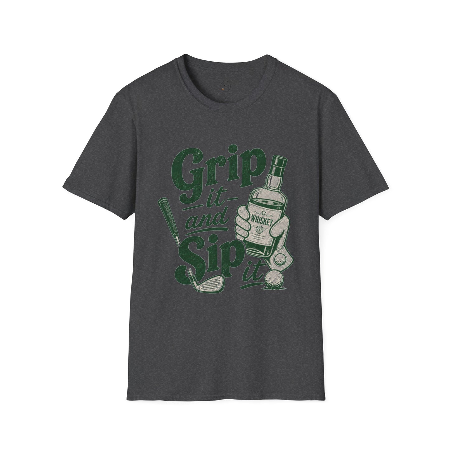 Grip It and Sip It funny golf whiskey shirt, Dark Heather charcoal, front flat lay