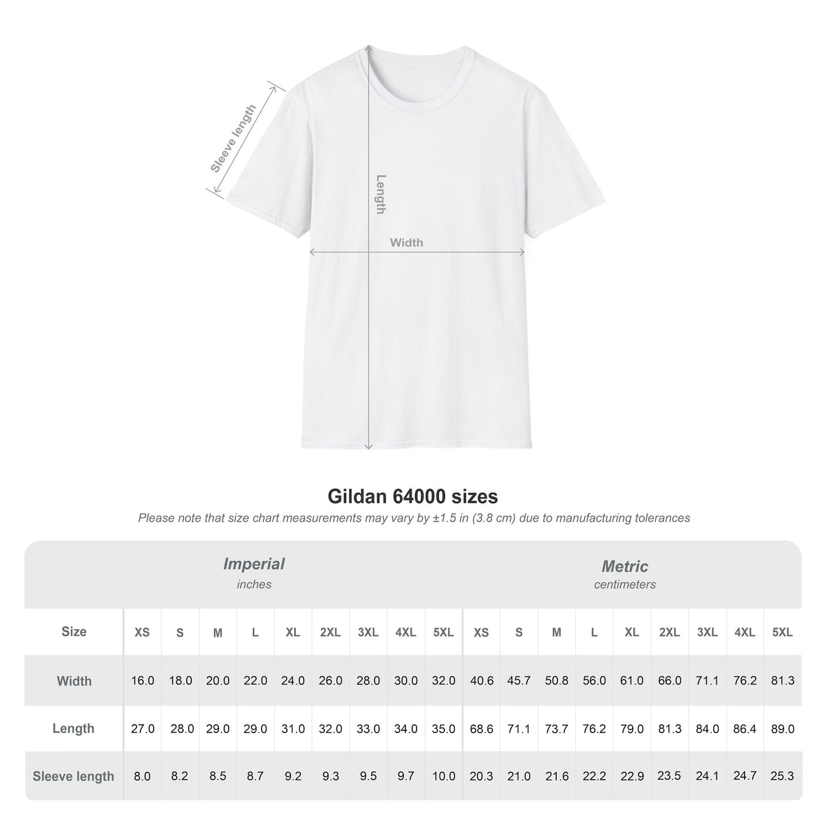 Gildan 64000 unisex t-shirt size chart for the Whiskey Business Shirt, listing width, length and sleeve length in inches and centimeters for sizes XS through 5XL