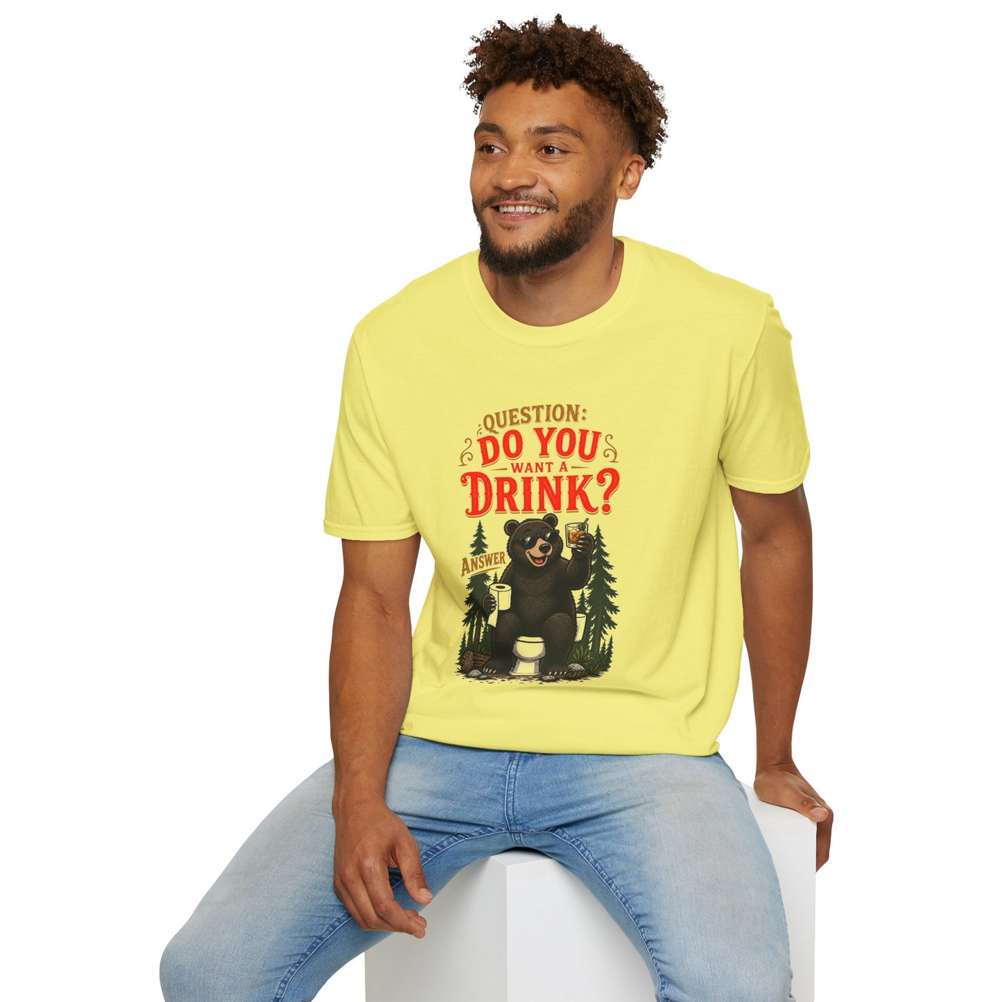 Does a Bear... Want a Drink? T Shirt