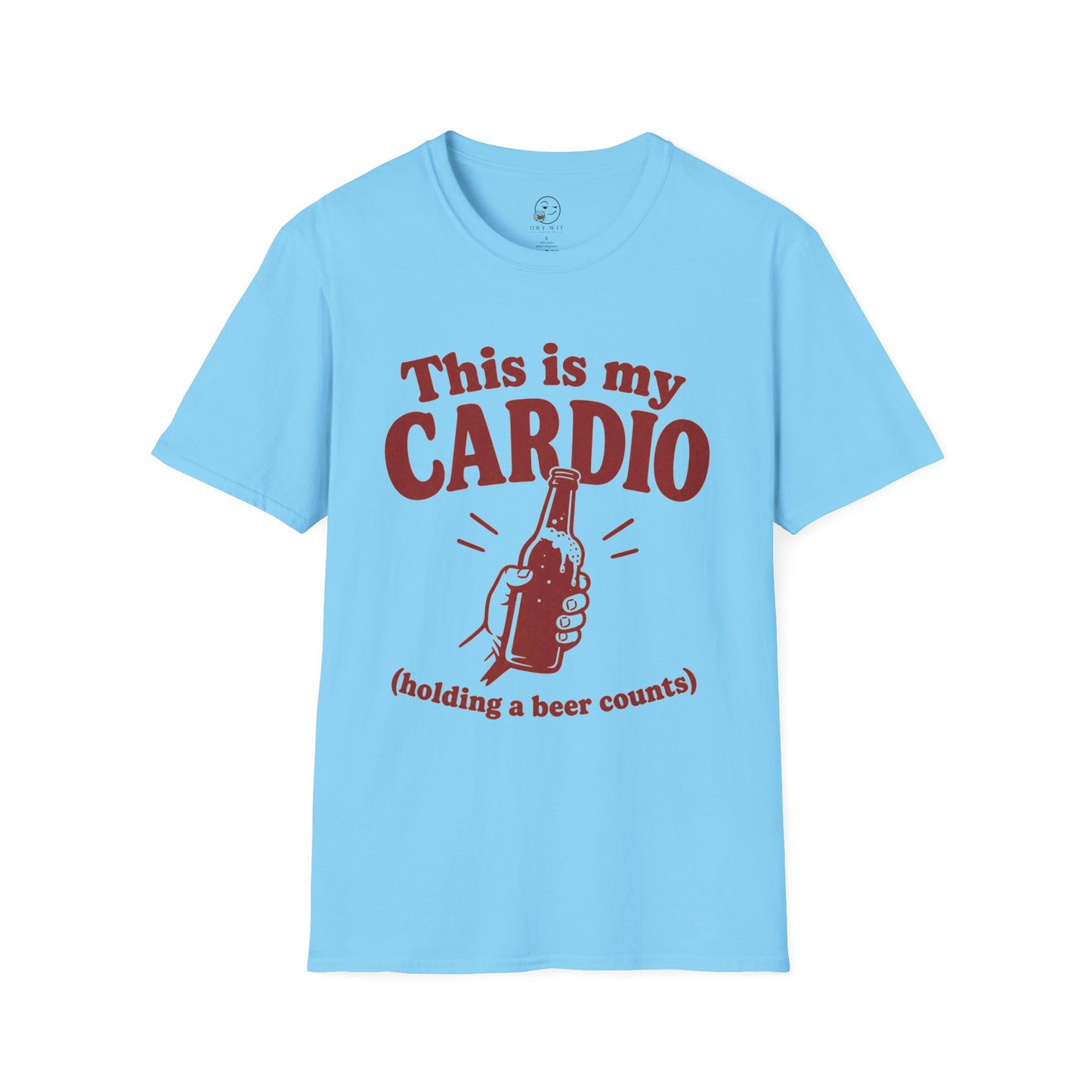 This Is My Cardio (Holding a Beer Counts)