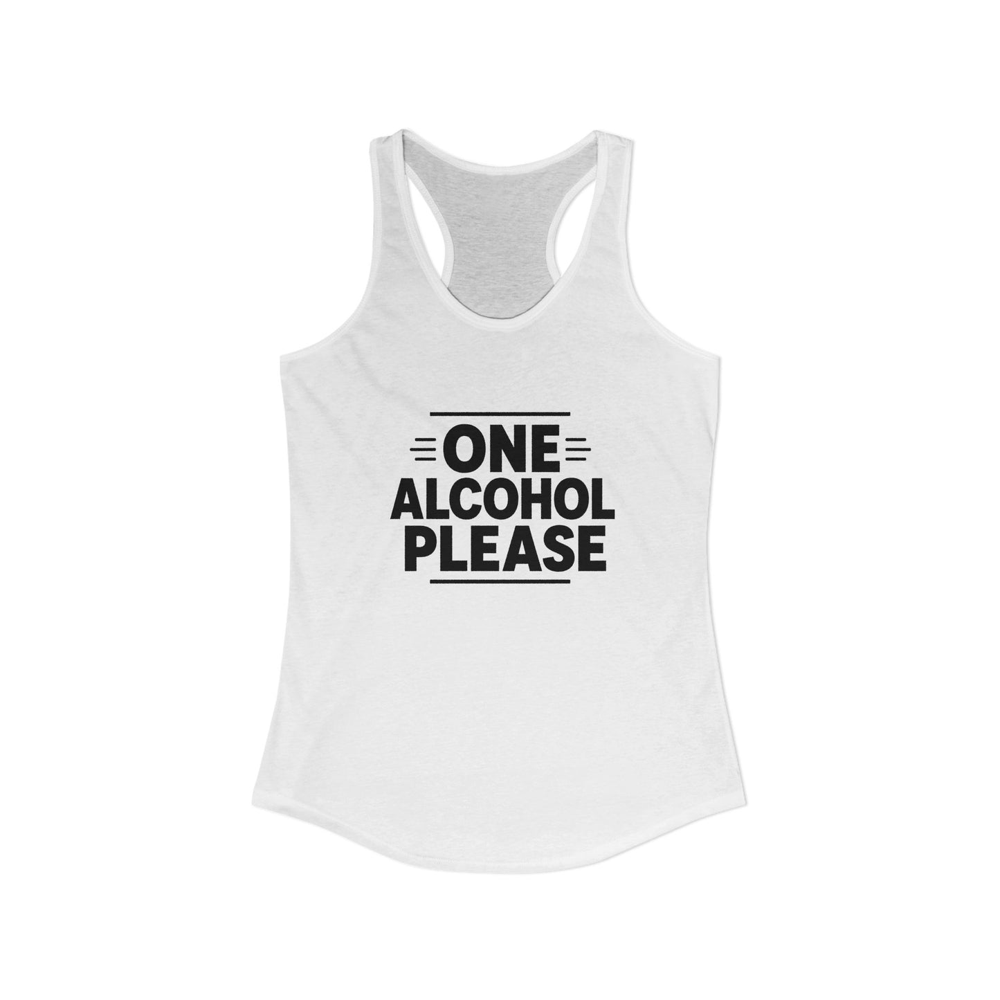 One Alcohol Please Tank Top | Funny Drinking Tank Top