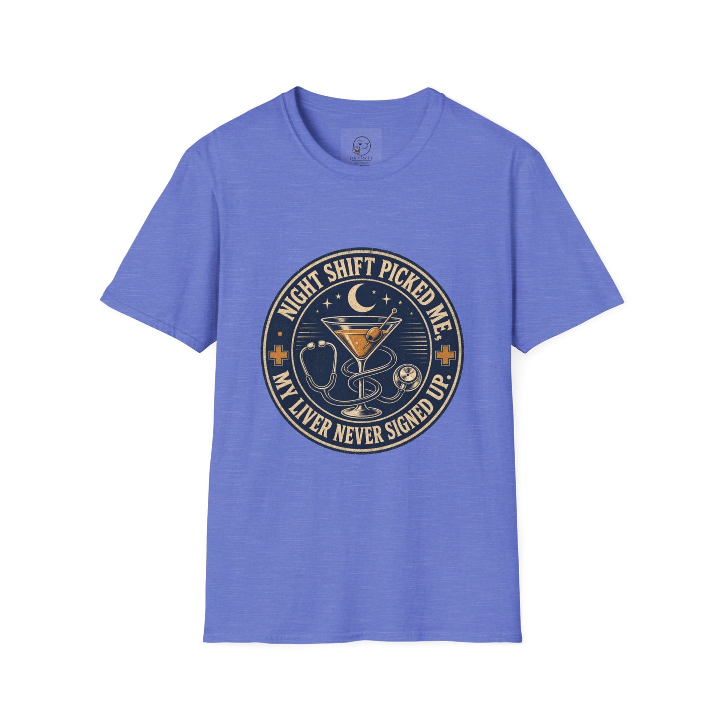 Circular vintage badge t-shirt graphic with a crescent moon and stars, a stethoscope wrapped around a martini glass, text reading Night Shift Picked Me, My Liver Never Signed Up