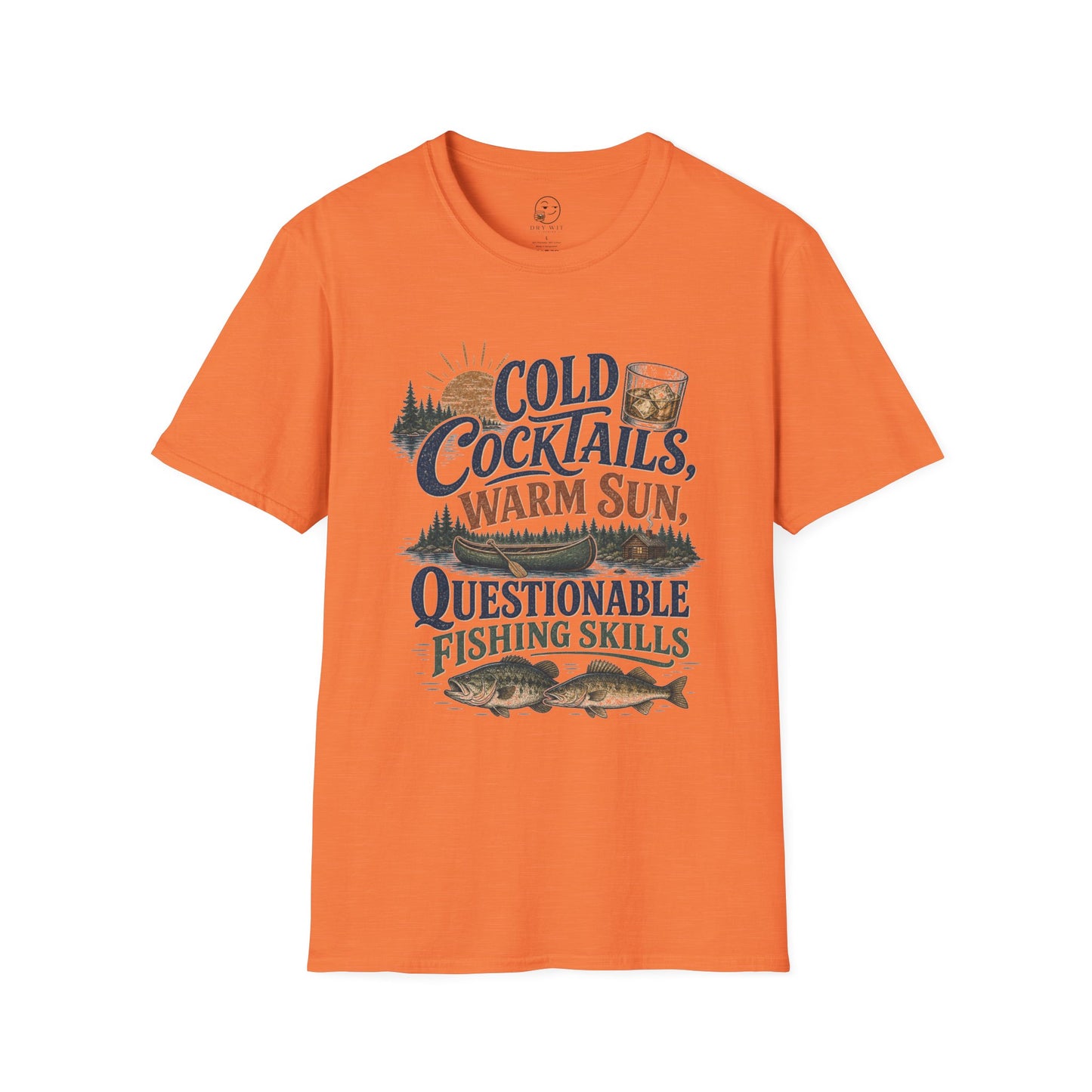 Cold Cocktails, Warm Sun, Questionable Fishing Skills T Shirt