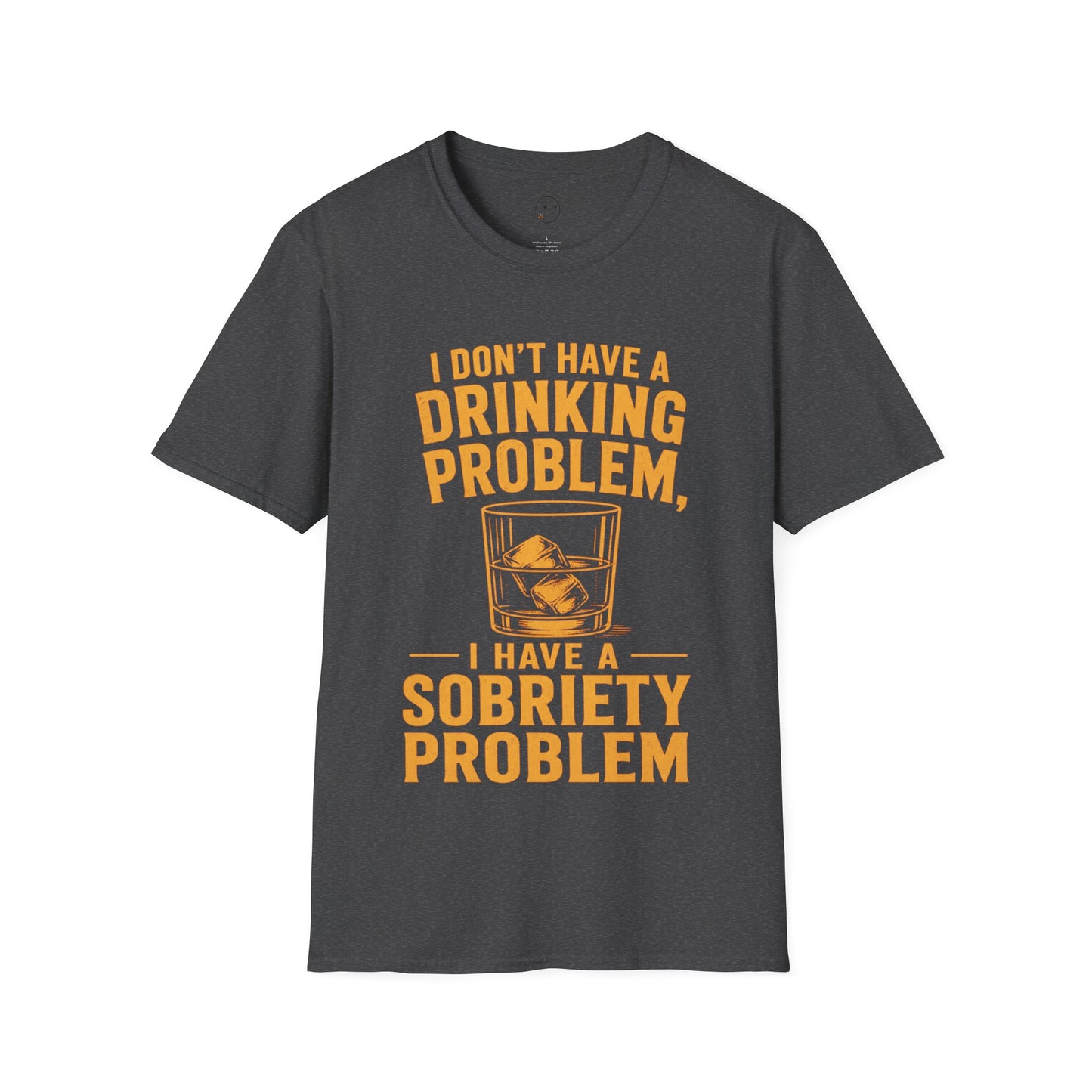 I Don't Have a Drinking Problem, I Have a Sobriety Problem