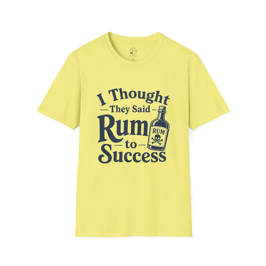 I Thought They Said Rum to Success Shirt, Cornsilk pale yellow, front flat lay