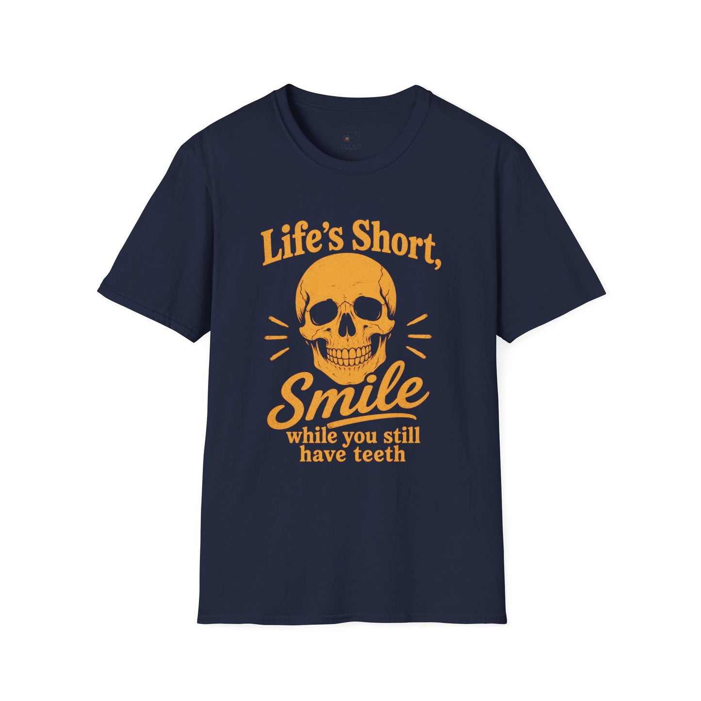 Life's Short, Smile While You Have Teeth Shirt, Navy, front flat lay
