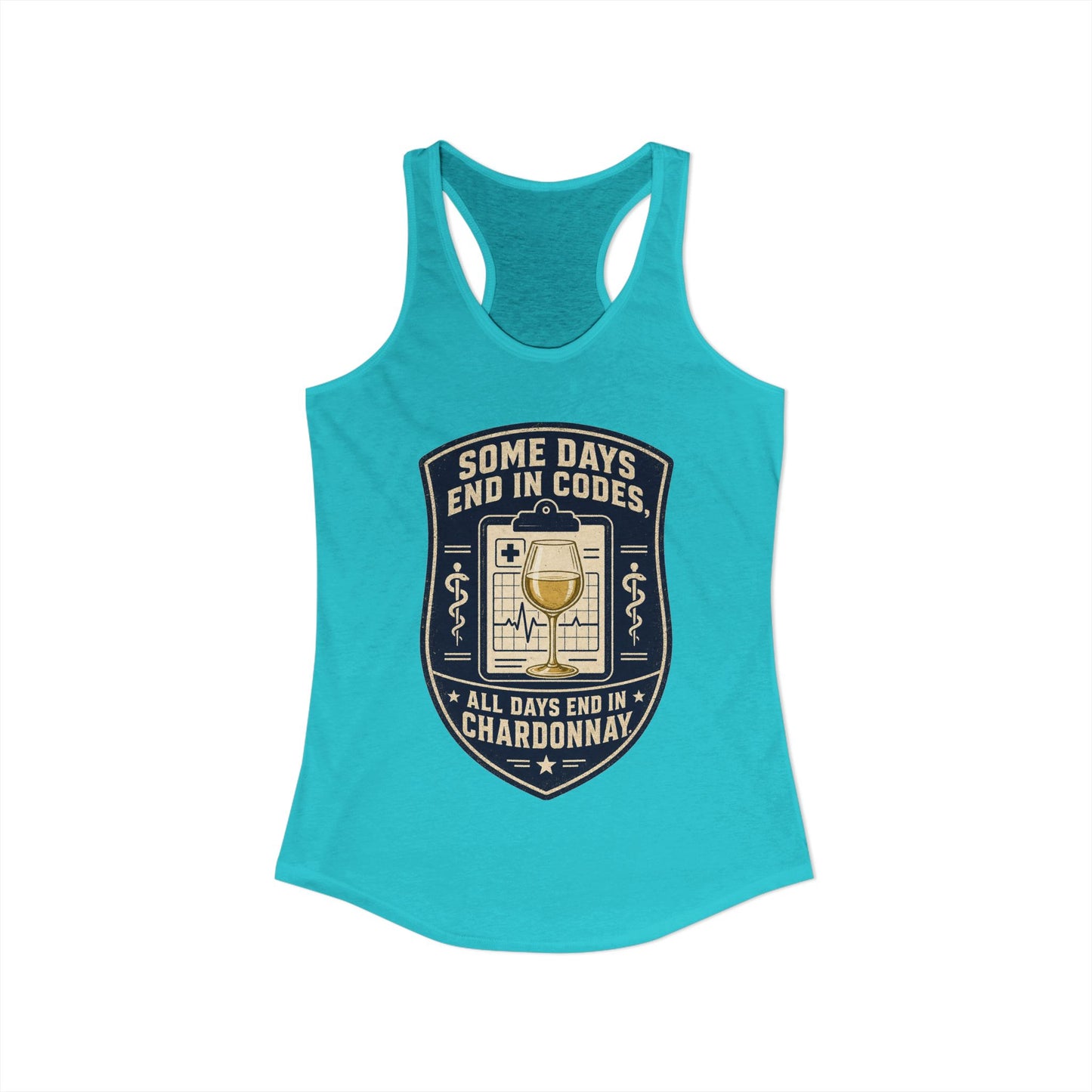 Some Days End in Codes Tank Top, Funny Nurse Chardonnay Tank Top, ER Nurse Gift, Sarcastic Nurse Tank Top, Wine Lover Nurse Tank Top