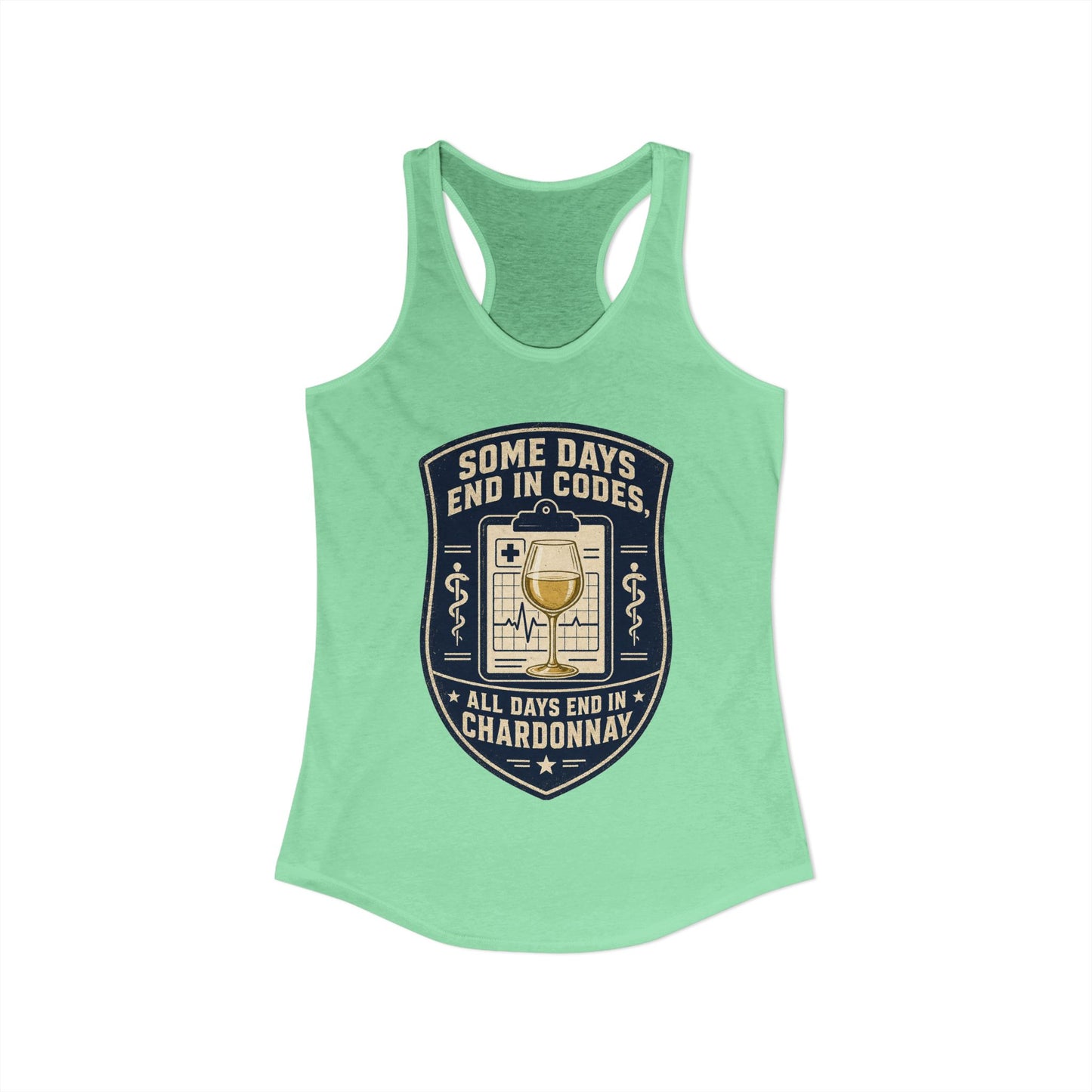 Some Days End in Codes Tank Top, Funny Nurse Chardonnay Tank Top, ER Nurse Gift, Sarcastic Nurse Tank Top, Wine Lover Nurse Tank Top