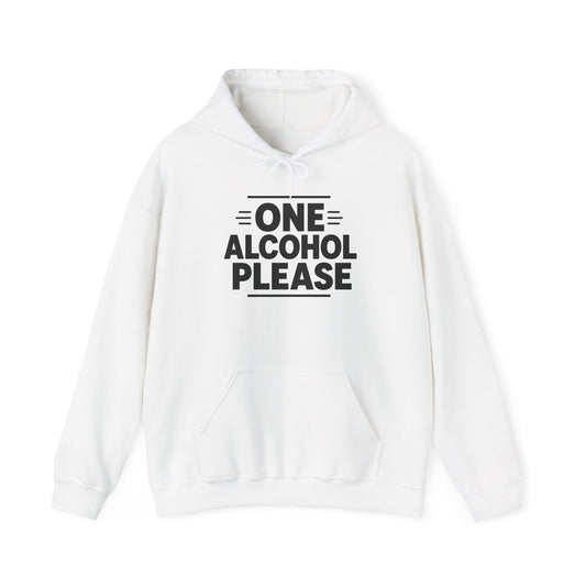 One Alcohol Please funny drinking hoodie, White, front flat lay