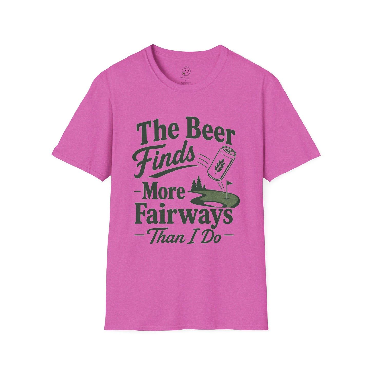 The Beer Finds More Fairways Than I Do T Shirt