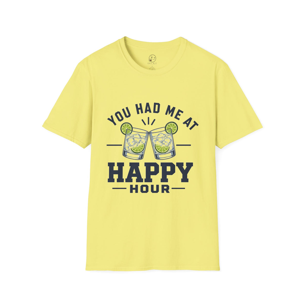 You Had Me At Happy Hour Shirt, Cornsilk pale yellow, front flat lay