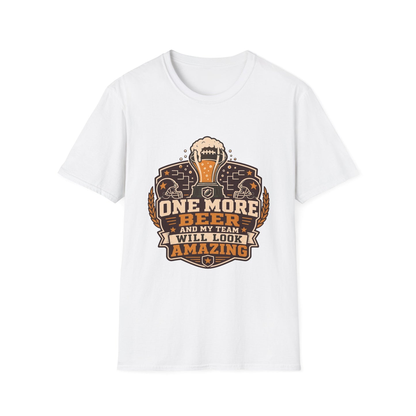 T-shirt design with maroon and amber badge, football-topped beer trophy, football helmets, and bracket graphics, text reading One More Beer And My Team Will Look Amazing